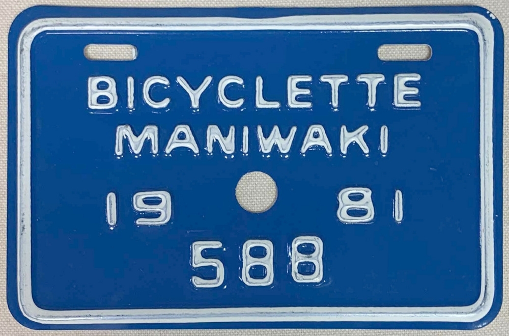 Plaque d'immatriculation BICYCLETTE Ville de Maniwaki de 1981